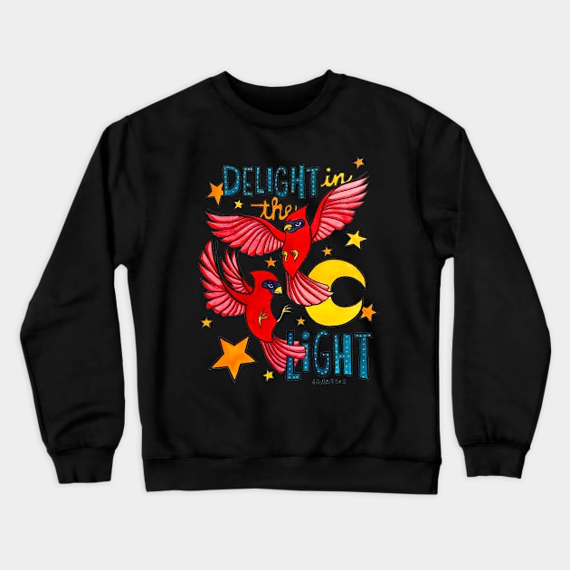 Delight in the Light - Animals of Inspiration Cardinals Illustration Crewneck Sweatshirt by mellierosetest